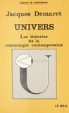 J Demaret - Univers - Les théories de la cosmologie contemporaine.