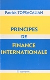 Patrick Topsacalian - Principes De Finance Internationale.