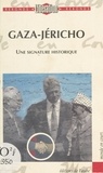  Collectif - Gaza-Jéricho - Une signature historiqu.
