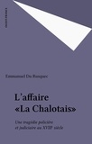 Emmanuel Du Rusquec - L'affaire La Chalotais.