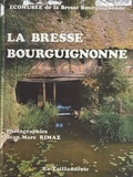 Jean-Marc Rimaz - La Bresse bourguignonne.
