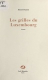 Henri Danon - Les Grilles du Luxembourg.