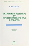 El Mouhoub Mouhoud - Changement technique et division internationale du travail.