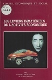 Hubert Bouchet et  Conseil Economique et Social - Les Leviers immatériels de l'activité économique - Séances des 24 et 25 mai 1994.