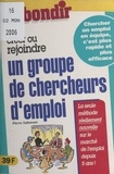 Pierre Sahnoun - Créer ou rejoindre un groupe de chercheurs d'emploi.