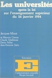 Jacques Minot - Les Universités - Après la loi sur l'enseignement supérieur du 26 janvier 1984.