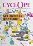  Collectif et Philippe Chalmin - LES MARCHES MONDIAUX - Cyclope 1999.