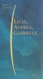 Gisèle Le Rouzic - Licia, Andrea, Gabrielle....