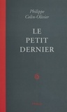 Philippe Colin-Olivier - Le Petit Dernier.