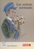 Marie-Claude Monchaux - Les enfants normands.