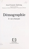 Jean-François Audroing - Démographie : le cas français.