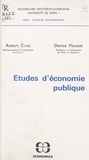 Robert Cros et Denise Flouzat - Études d'économie publique.