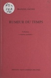 François Gaudin - Rumeur du temps.