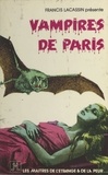 Francis Lacassin - Vampires de Paris.