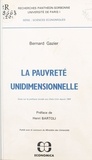 Bernard Gazier - La pauvreté unidimensionnelle.
