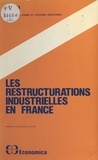  Association pour le développem - Les restructurations industrielles en France.