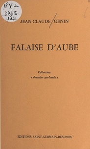 Jean-Claude Genin - Falaise d'aube.