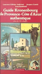Jacques Gantié - Guide Kronenbourg de Provence-Côte d'Azur authentique.