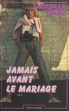 Mireille Darc - Jamais avant le mariage.