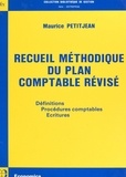 Maurice Petitjean - Recueil méthodique du plan comptable révisé.
