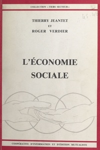 Roger Verdier et Thierry Jeantet - L'Economie Sociale.