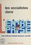 Jean-Paul Bachy - Les socialistes dans l'entreprise.