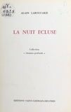 Alain Laboucarié - La nuit écluse.