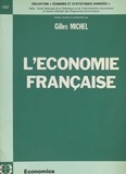 Gilles Michel et  Collectif - L'Économie française.