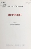 Florence Bouhier - Ruptures.