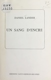 Daniel Lander - Un sang d'encre.