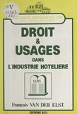 François Van Der Elst - Droit et usages dans l'industrie hôtelière.