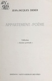 Jean-Jacques Didier - Appartement-poème.