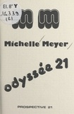 Michelle Meyer - Odyssee 21.