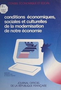  Conseil Economique et Social et Robert Lagane - Conditions économiques, sociales et culturelles de la modernisation de notre économie.