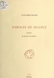 Yves Broussard et Daniel Leuwers - Paroles de silence.