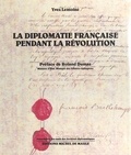 Anne Fleury et Henri Zuber - La diplomatie française pendant la Révolution.