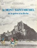 Yves-Marie Froidevaux - Le Mont Saint-Michel - De la grève à la flèche.