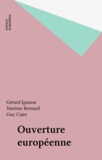 Gérard Ignasse et Martine Bernard - Ouverture européenne.