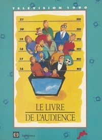  Mediamétrie - Le livre de l'audience : télévision 1990.