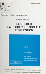Sylvie Guillaume - Un autre regard - Le Québec, la recherche sociale en question.