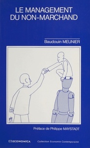 Baudouin Meunier - Le Management Du Non-Marchand.