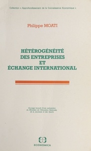 Philippe Moati - Hétérogénéité des entreprises et échange international.