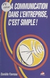 Daniel Favreau - La communication dans l'entreprise, c'est simple !.