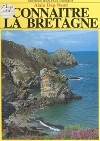 Alain Dag'Naud - Connaître la Bretagne.