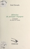 Noël Devaulx - Mémoires du Perroquet Papageno.