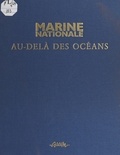 Hubert Comte - Marine nationale - Au-delà des océans.