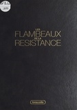 Pierre Castelneau et Pierre Hug - Les flambeaux de la Résistance.