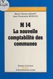 Jean-Christophe Moraud et  Bidart - M 14, la nouvelle comptabilité des communes.