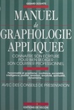 Gérard Douat - Manuel de graphologie appliquée.