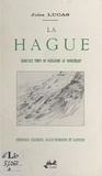 J Lucas - La Hague - Jusqu'aux temps de Guillaume le Conquérant, périodes celtique, gallo-romaine et danoise.